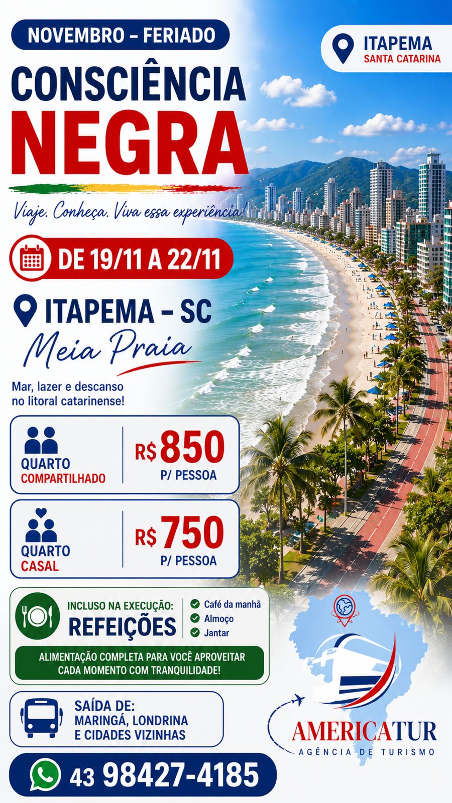 Excursão para Itapema · Feriado da Independência (04 a 07/09/2026)